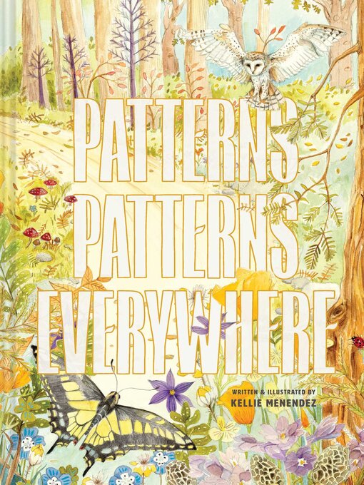 Title details for Patterns, Patterns Everywhere by Kellie Menendez - Available